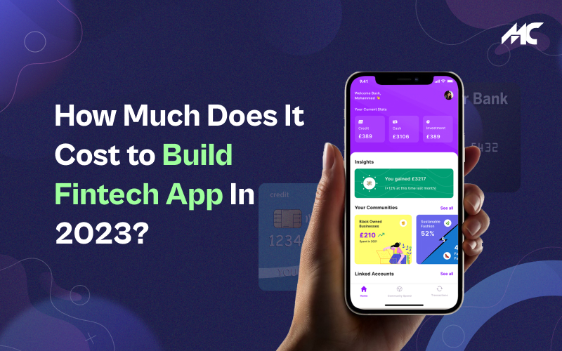 How Much Does It Cost to Build Fintech App In 2023?